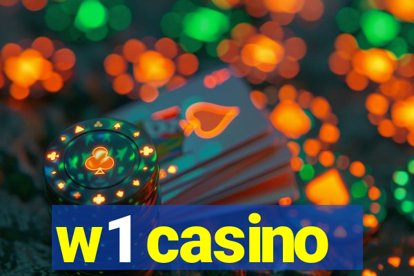 w1 casino